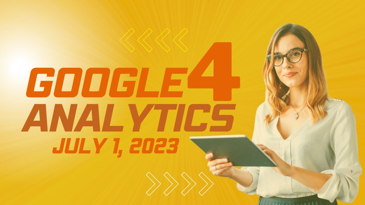 Did you remember to upgrade your Universal Analytics (UA) to Google Analytics 4 (GA4)?