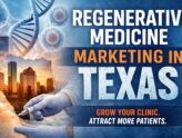 Regenerative Medicine Marketing Agency in Texas